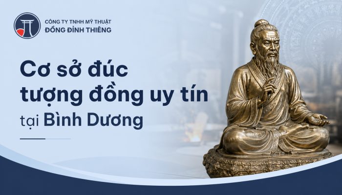 Cơ sở đúc tượng đồng uy tín tại Bình Dương