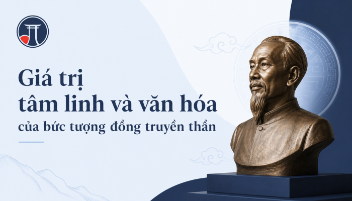 Giá trị tâm linh và văn hóa của bức tượng đồng truyền thần