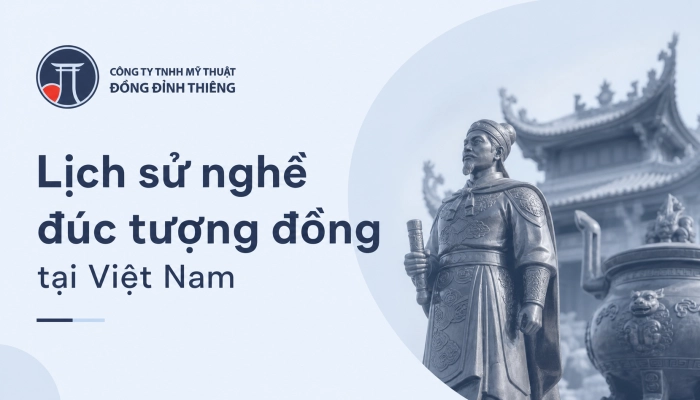 Lịch sử nghề đúc tượng đồng tại Việt Nam