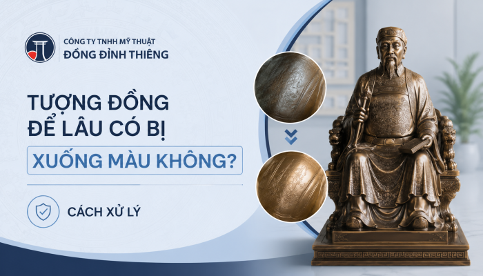 Tượng đồng dùng lâu có bị xuống màu không? Cách xử lý?