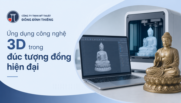 Ứng dụng công nghệ 3d trong đúc tượng đồng hiện đại