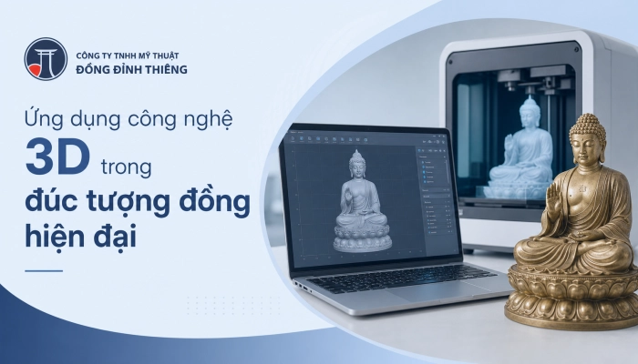 Ứng dụng công nghệ 3d trong đúc tượng đồng hiện đại